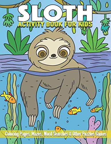 Sloth Activity Book for Kids, Coloring Pages, Mazes, Word Searches