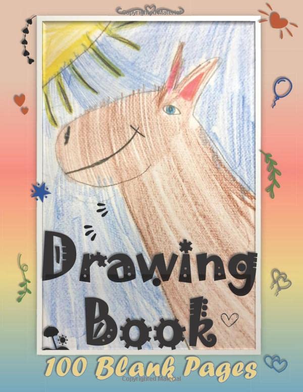 Drawing Book 100 Blank Pages To Draw Sketch Or Doodle Kids And Drawing book 100 blank pages to draw sketch or doodle kids and