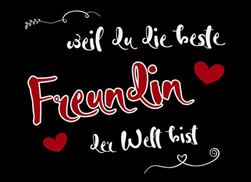 weil du die beste Freundin der Welt bist: Gutscheinbuch zum selbst