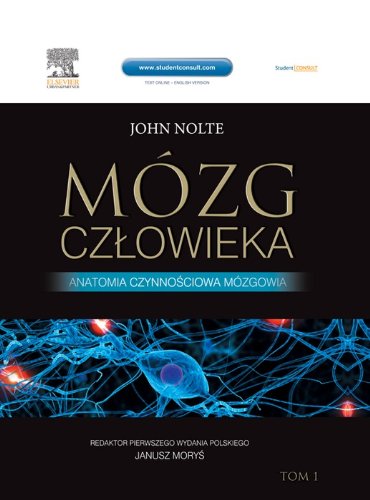 Mózg Człowieka Anatomia Czynnościowa Mózgowia Tom 1