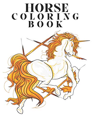 Horse coloring book: Wonderful World of Horses Coloring Book. Size