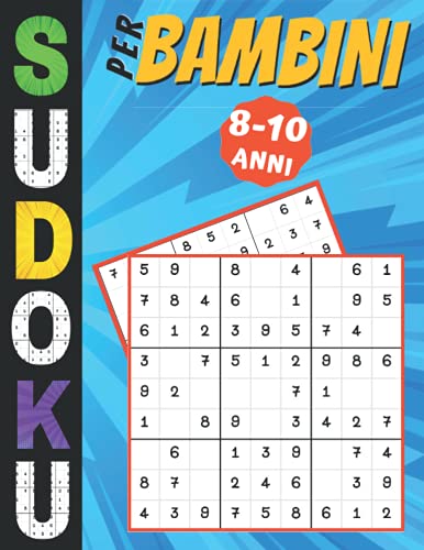 Sudoku Per Bambini 8 10 Anni Giochi Da Fare Con I Bambini 200 Puzzles 
