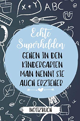 Echte Superhelden Gehen In Den Kindergarten ECHTE SUPERHELDEN GEHEN IN DEN KINDERGARTEN MAN NENNT SIE AUCH: A5