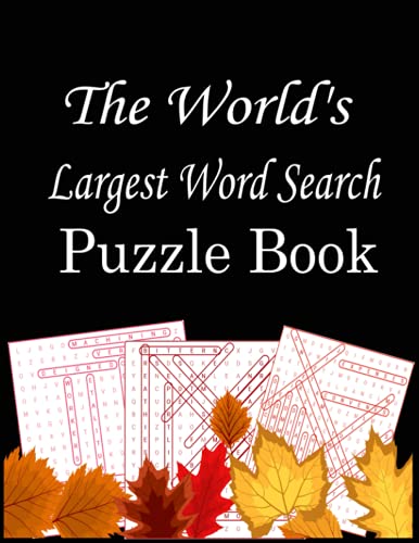 The World's Largest Word Search Puzzle Book: Word search book with a ...