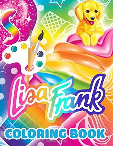 Lisa Frank Coloring Book: Friends Forever Giant Coloring Book by Liia ...