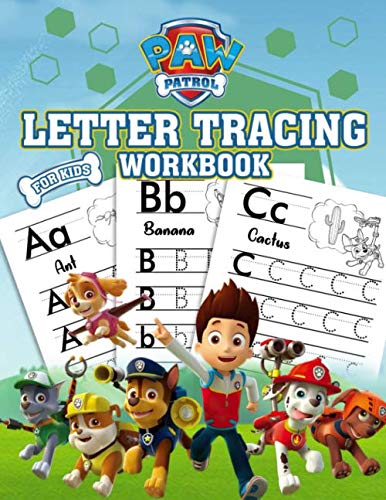Paw Patrol Letter Tracing Workbook For Kids: Full Indications Of ...