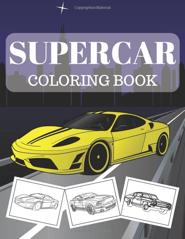 Supercar Coloring Book: Fast Luxury Cars To Coloring For Kids and ...