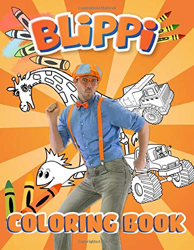 Blippi Coloring Book: Wonderful Coloring Book To Encourage Your Kids ...