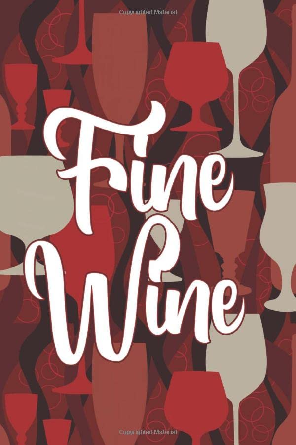 Fine Wine Wine Journal With Winery Names, Origins, Types, Wine Ages