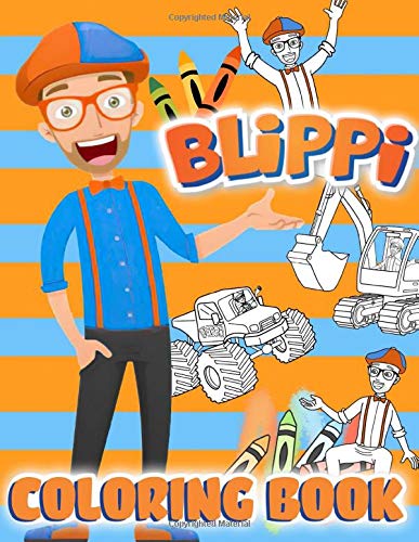 Blippi Coloring Book: Discover A Kids And Adults Coloring Activity Book ...