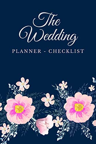 The Wedding Planner Checklist: A Journal Notebook Guide to Organizing ...