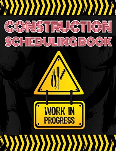 CONSTRUCTION SCHEDULING BOOK: Construction Site Daily Log | Contractors ...