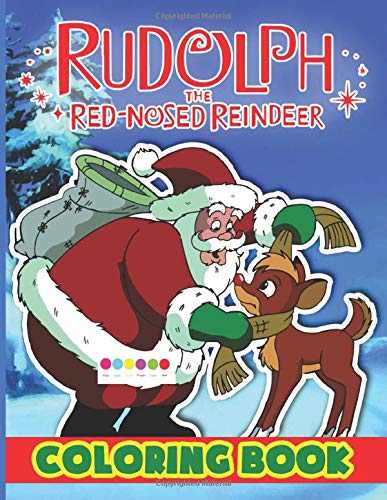 Rudolph The Red Nosed Reindeer Coloring Book: Rudolph The Red Nose ...