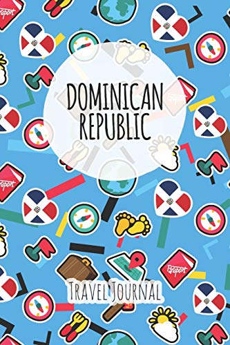 Dominican Republic Travel Journal: 6x9 Travel planner I Road trip ...