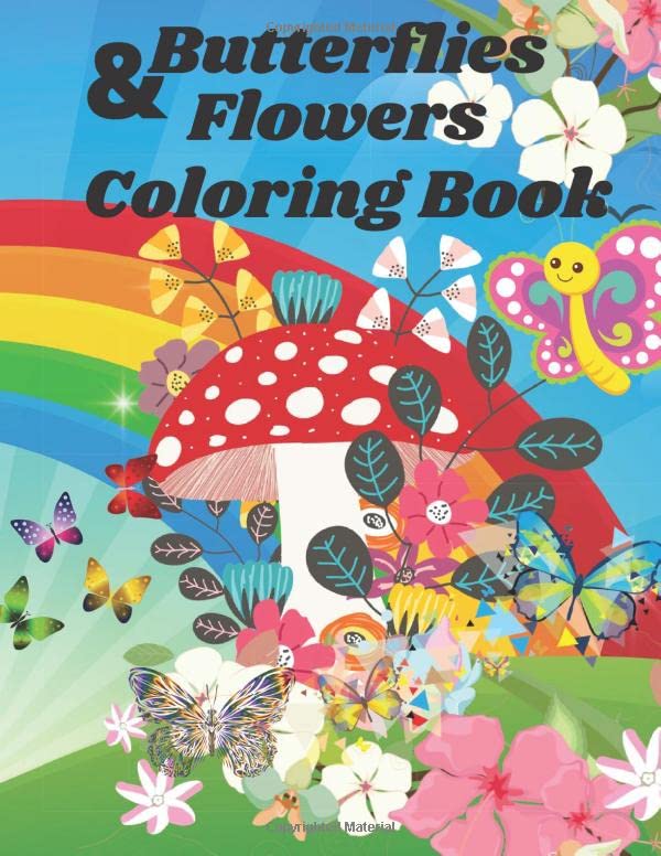 butterflies & flowers coloring book: For Kids who Love butterflies ...