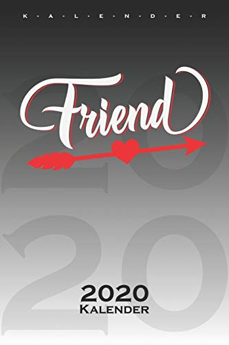 Freundekalender Best Friend "Friend" Kalender 2020: Jahreskalender für 