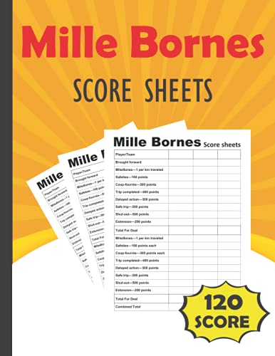 Mille Bornes Score Sheets: Mille Bornes Card Game Score Sheets, 120 ...