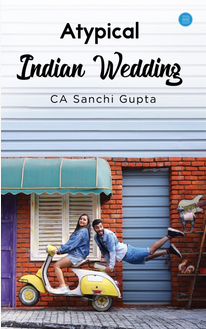 Atypical Indian Wedding
