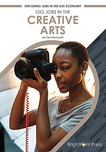 Gig Jobs in the Creative Arts by Clara MacCarald | Goodreads