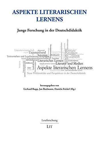 11 Aspekte Literarischen Lernens Aspekte literarischen Lernens: Junge Forschung in der Deutschdidaktik
