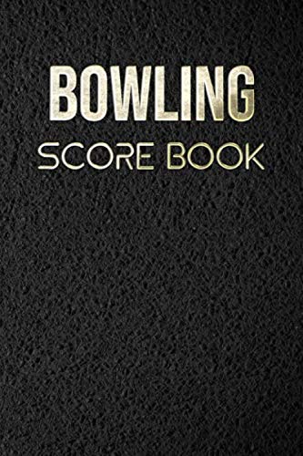 Bowling Score Book: Game Record Keeper for Serious Bowlers - Individual ...