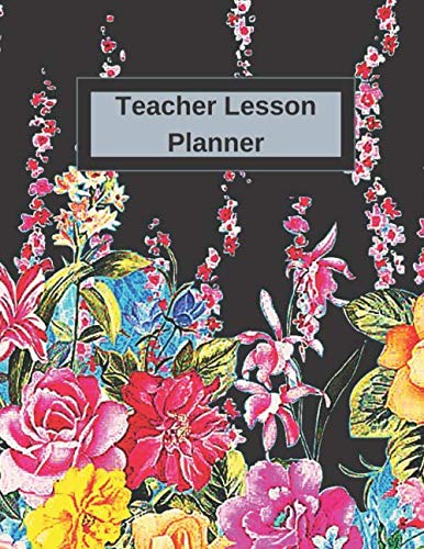 Teacher Lesson Planner: Teacher Lesson Planner - Weekly and Monthly