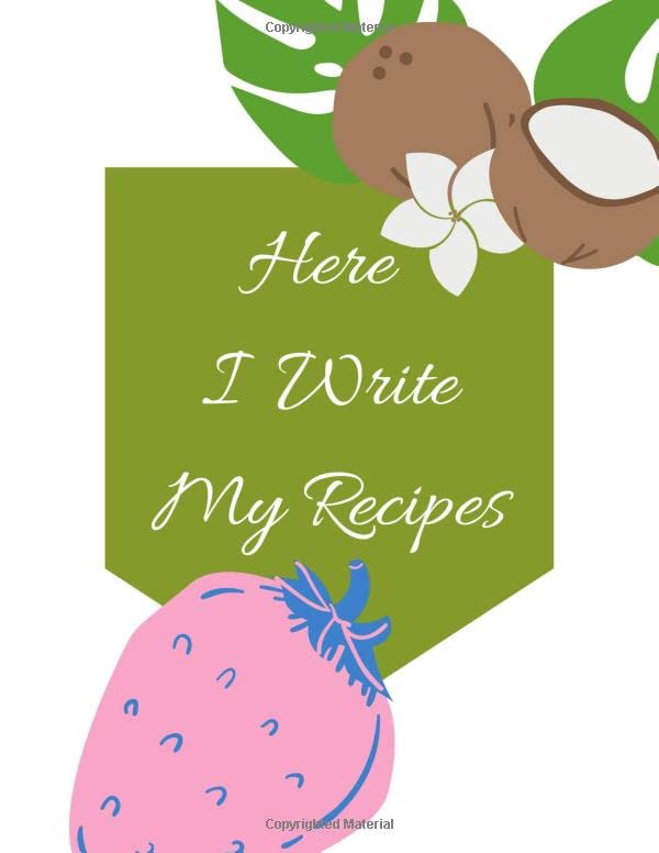 Here I Write My Recipes Blank Recipe Book & Journal For Individual