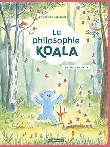 La Philosophie Koala (Tome 2) - Les pieds sur Terre book cover