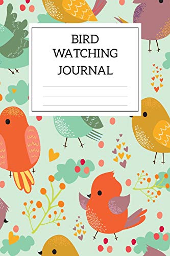 Bird Watching Journal: Bird Watching Log Book For Kids| Birding ...