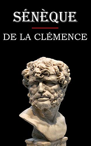 De la clémence (Sénèque) book cover