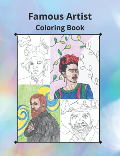 Famous Artist Coloring Book: Coloring book for Adults and Teens by Ms ...