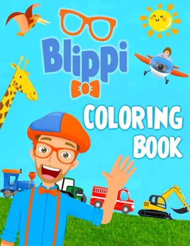 Blippi Coloring Book: Cute and lovely educational book - Kids will have ...