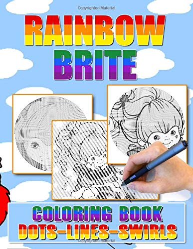 Rainbow Brite Dots Lines Swirls Coloring Book: Rainbow Brite Creative ...