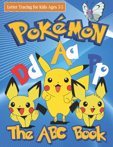 Pokémon the ABC Book: Pokémon Book for Kids - Letter Tracing &amp; Numbers ...