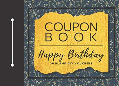 Happy Birthday Coupon Book: Fillable 30 Blank DIY Vouchers for Couples ...