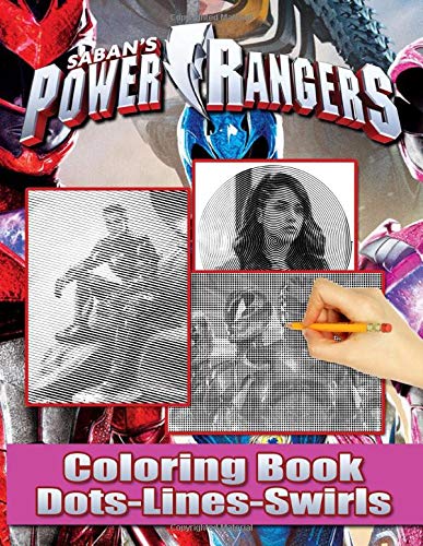 Power Rangers Dots Lines Swirls Coloring Book: Power Rangers Impressive
