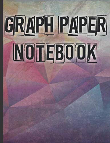 Graph Paper Notebook: A Large Blank Quad Ruled 4 Squares per Inch ...