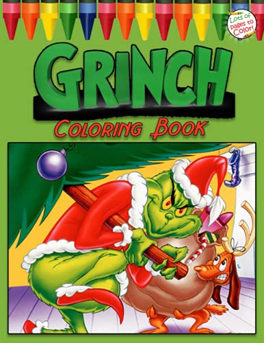 Grinch Coloring Book: Great Gifts 2021-2022 Designs For Kids And Adults ...