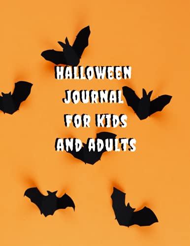 Halloween Journal For kids and adults: Halloween Themed Journal For