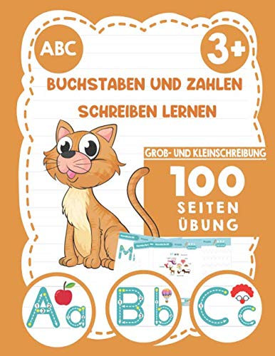 Buchstaben und Zahlen schreiben lernen: Ab 3 Jahren,Erste Groß- Und