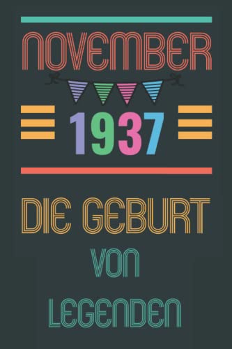 November 1937 Die Geburt von Legenden Notizbuch für 84 jährige Männer