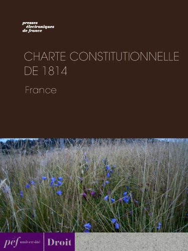 Charte constitutionnelle de 1814 by collective Oeuvre Goodreads