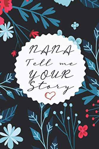 Grandma Tell Me Your Story : Nana gifts for birthday, Guided Question