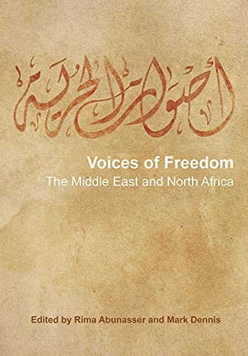 Voices of Freedom: The Middle East and North Africa by Mark Dennis ...