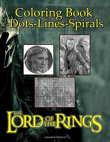 Lord Of The Rings Dots Lines Spirals Coloring Book Creature Spirals 
