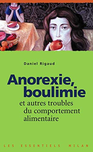 Anorexie, boulimie et autres troubles du comportement alimentaire by ...