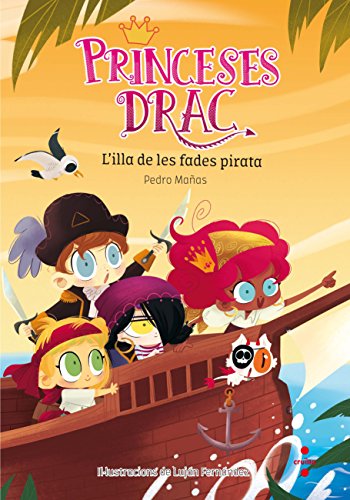 Princeses Drac 4. L'illa de les fades pirata