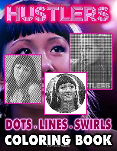 Hustlers Dots Lines Swirls Coloring Book: Impressive Hustlers Swirls