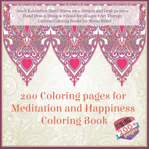 200 Coloring pages for Meditation and Happiness Coloring Book Adult