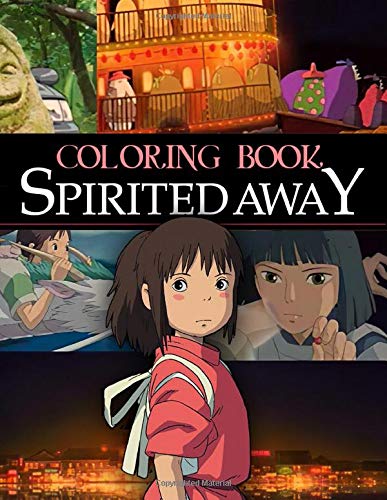 Spirited Away Coloring Book: A Hilarious Coloring Book For Spirited
